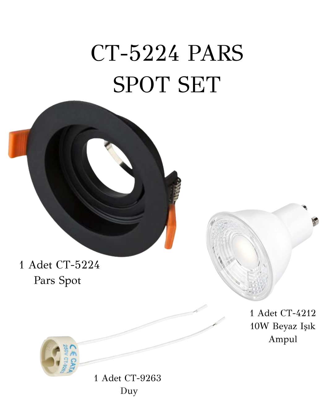 Cata Pars Spot Set ( 1 Adet CT-5224 +1 Adet CT-4212 Beyaz Işık + 1 Adet CT-9263) 